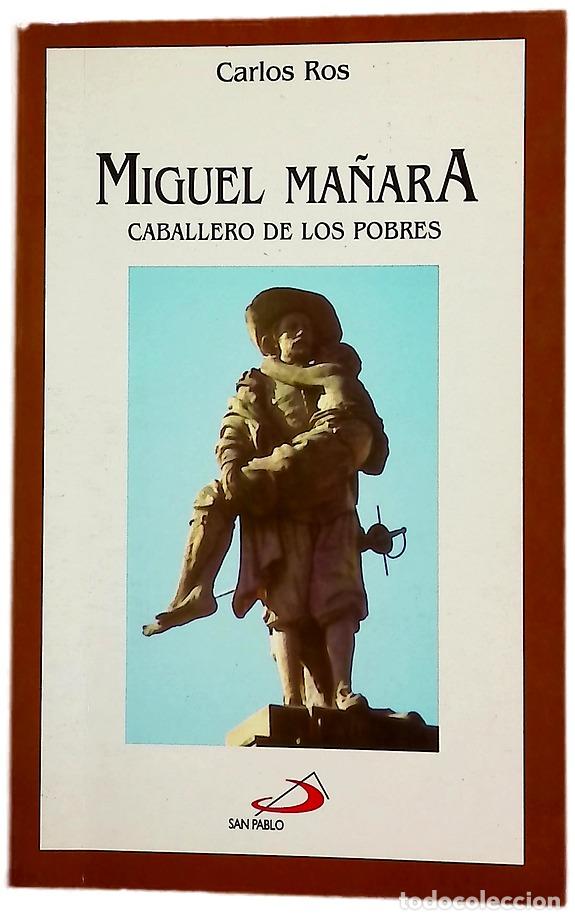 Libros: Miguel Ma&ntilde;ara, caballero de los pobres