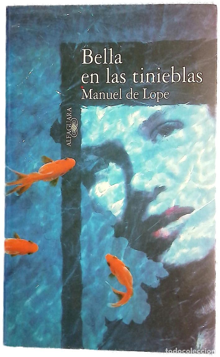 Libros: Bella en las tinieblas - Lope, Manuel de