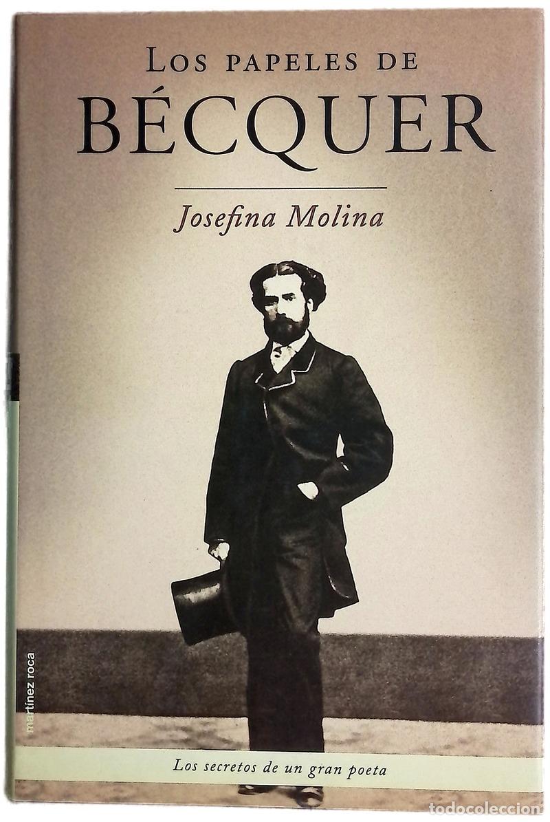 Libros: Los papeles de B&eacute;cquer - Molina, Josefina