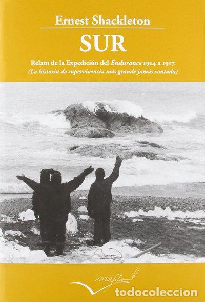 Livres: Sur-Relato de la Expedici&oacute;n del Endurance 1914 a 1917- 9788493769475