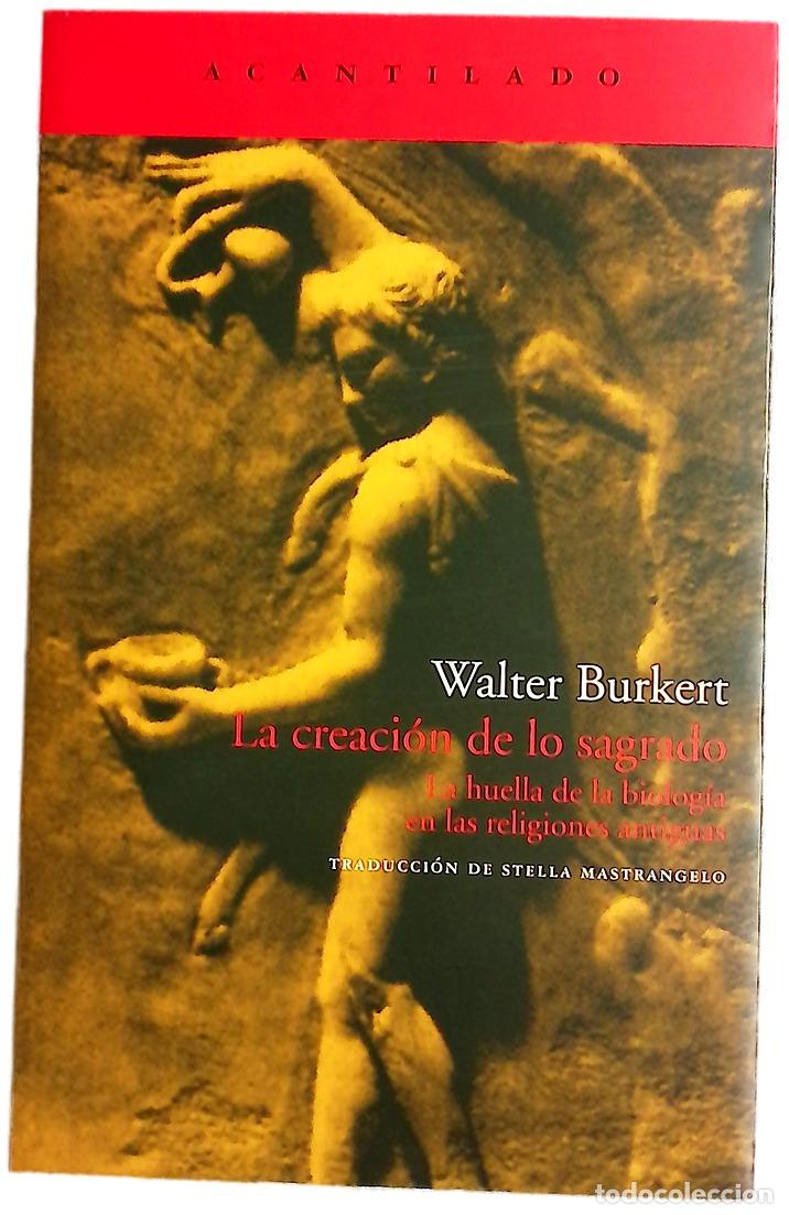 Livres: La creaci&oacute;n de lo sagrado la huella de la biolog&iacute;a en las religiones antiguas