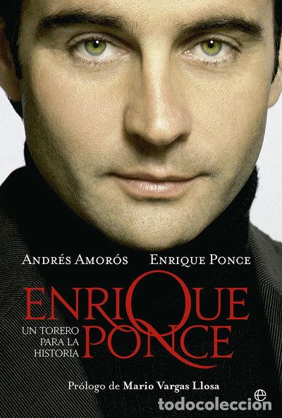 Livres: Enrique Ponce: Un torero para la historia- 9788499706764