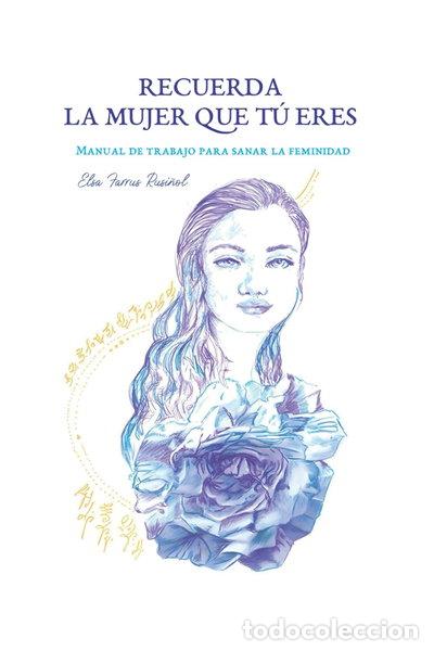 B&uuml;cher: Recuerda la mujer que t&uacute; eres- 9798867383909