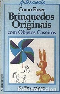 Libros: Como fazer brinquedos originais com objetos caseiros- 9788500380990