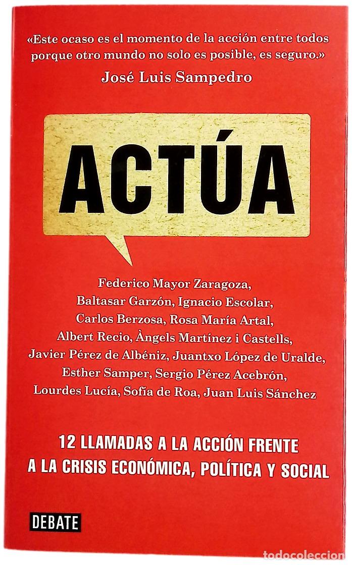 Libros: Act&uacute;a : 12 llamadas a la acci&oacute;n frente a la crisis econ&oacute;mica, pol&iacute;tica y social
