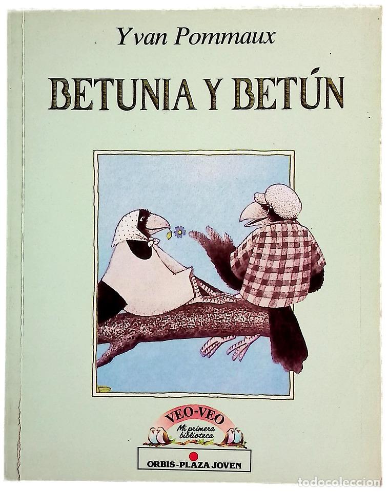 Libros: Betunia y bet&uacute;n - Pommaux Yvan