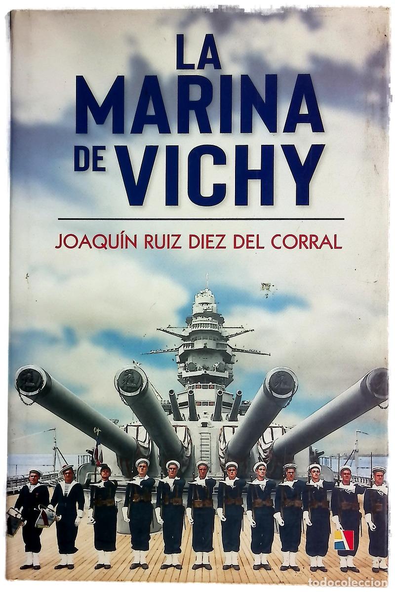 B&uuml;cher: La Marina de Vichy - Ruiz Diez del Corral, Joaqu&iacute;n