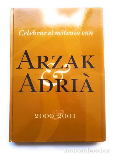 Livres: Celebrar el milenio con Arzak & Adri&agrave;- 9788483072462