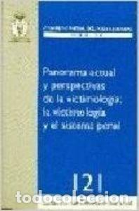 Libros: Panorama actual y perspectivas de la victimolog&iacute;a: la victimolog&iacute;a y el siste...- 9788496809543