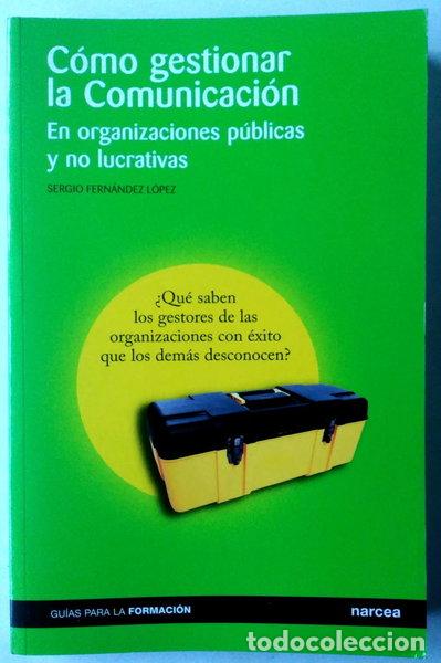 Libros: C&oacute;mo gestionar la comunicaci&oacute;n- 9788427715653