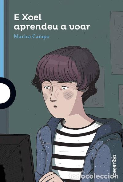 Libros: E Xoel aprendeu a voar- 9788416834068