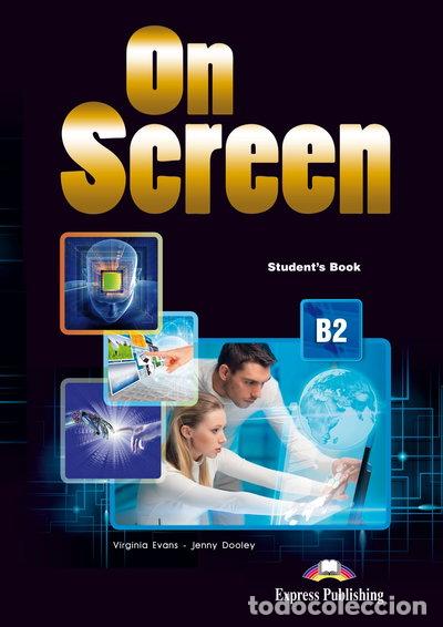 Livres: On Screen B2 Student's Book- 9781471552212