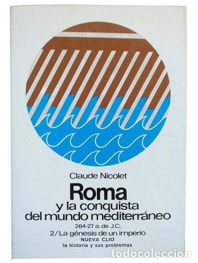 Livres: Roma y la conquista del mundo mediterr&aacute;neo- 9788433593221
