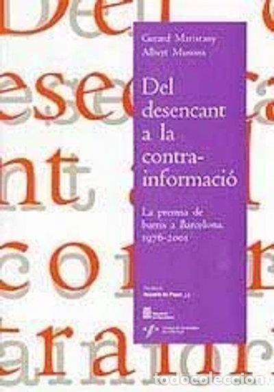 Libros: Del Desencant a la Contrainformaci&oacute;- 9788493038465