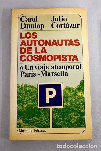 Libri di seconda mano: Los autonautas de la cosmopista- 9788485501564