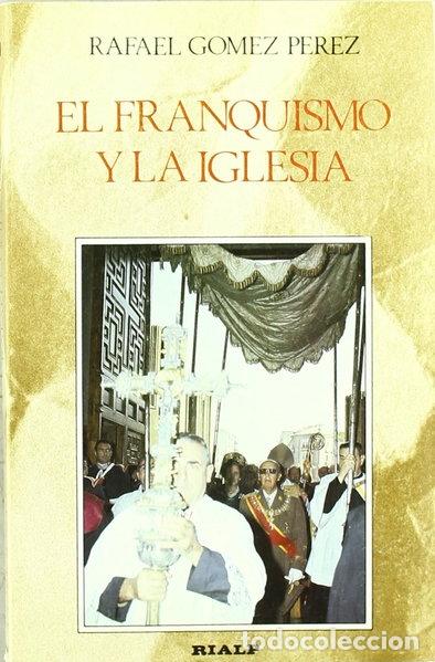 Libri di seconda mano: El franquismo y la Iglesia- 9788432123436