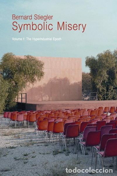 Libros: Symbolic Misery, Volume 1: The Hyperindustrial Epoch- 9780745652658