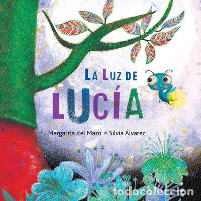 Libros: La luz de Luc&iacute;a- 9788416078950