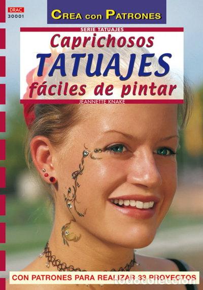 Livros em segunda m&atilde;o: Serie Tatuajes. Caprichos Tatuajes Faciles De Pintar - Numero 1- 9788496365339