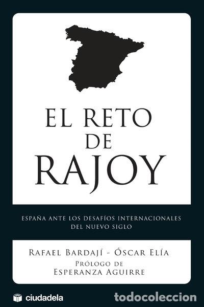 Livres: El reto de Rajoy- 9788415436003