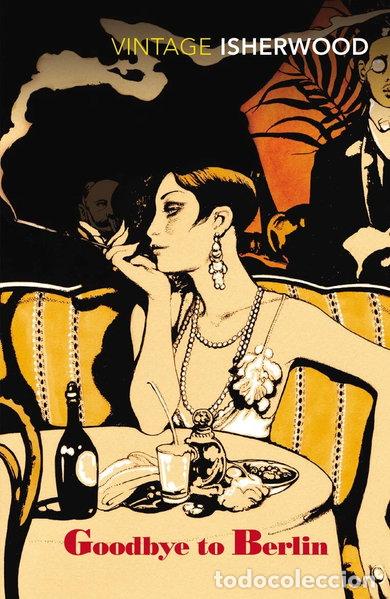Livres: Goodbye to Berlin- 9780749390549