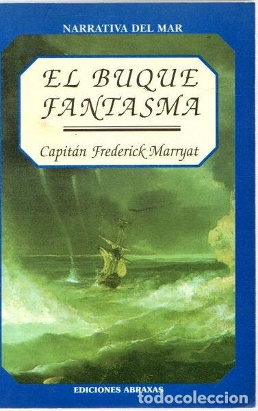 B&uuml;cher: El buque fantasma- 9788495536655
