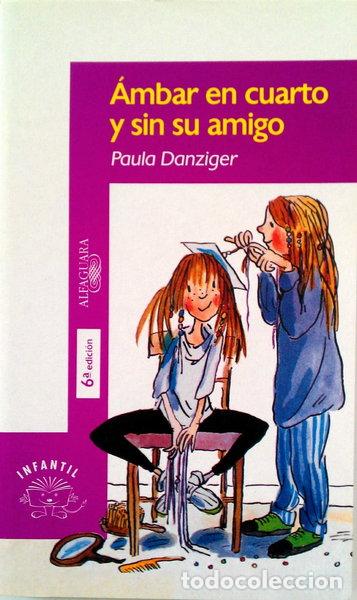 Libros: &Aacute;mbar en cuarto y sin su amigo- 9788420444123