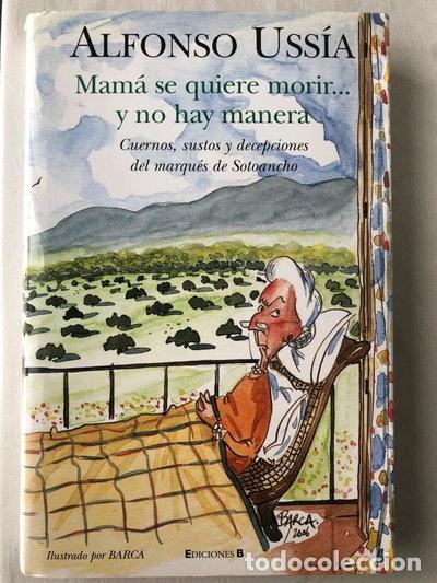 Libros: Mam&aacute; se quiere morir... y no hay manera- 9788466628679