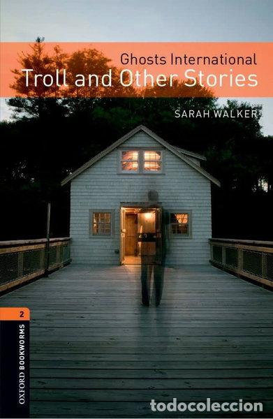 Libros: Ghosts International: Troll and Other Stories- 9780194793865