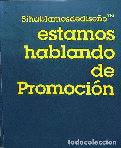 Libros: Estamos Hablando De Promoci&oacute;n- 9788489994843