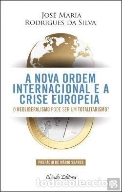 Livros em segunda m&atilde;o: A Nova Ordem Internacional e a Crise Europeia- 9789895101610