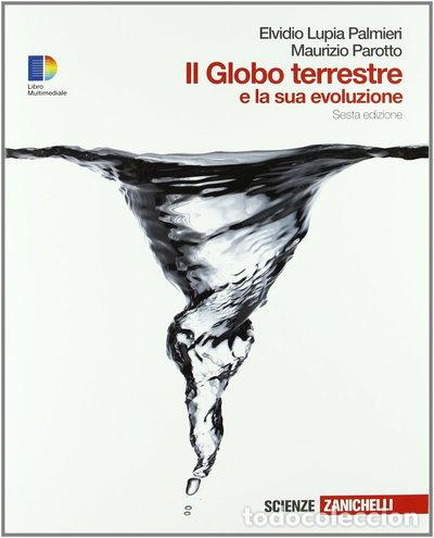 Libros: Il globo terrestre e la sua evoluzione- 9788808167309