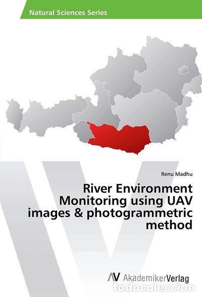 Libros: River Environment Monitoring using UAV images & photogrammetric method- 9786202201728