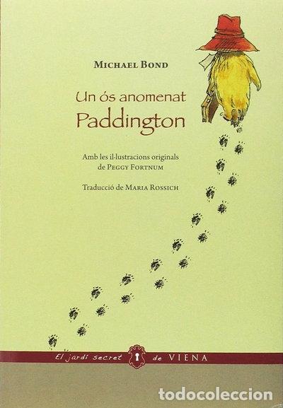 Libros: Un &oacute;s anomenat Paddington- 9788483309278