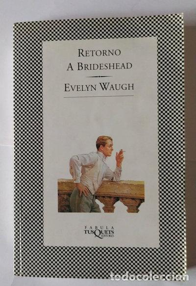 Libros: Retorno a Brideshead- 9788472237438