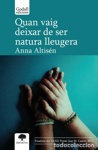 Libros: Quan vaig deixar de ser natura lleugera- 9788412843316