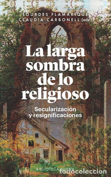 Libros: La larga sombra de lo religioso- 9788416938803
