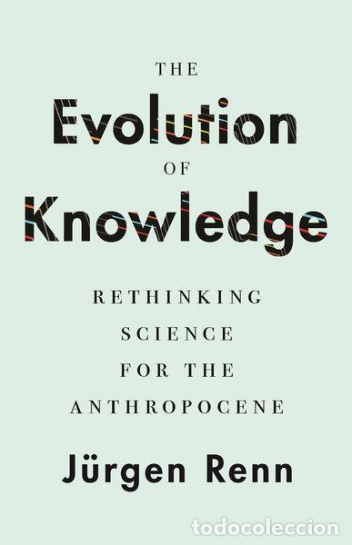 Livres: The Evolution of Knowledge- 9780691218595