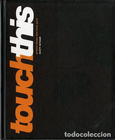 Livres: Touch This: Graphic Design That Feels Good- 9781592531288