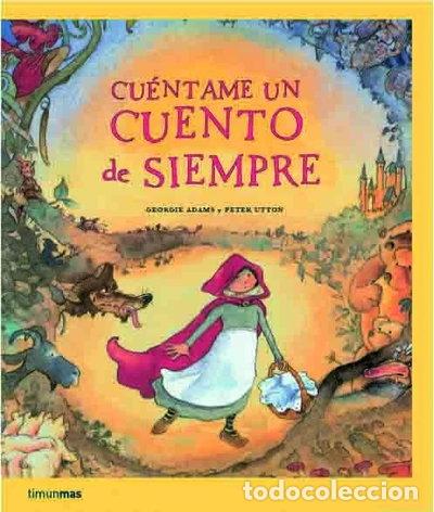Livres: Cu&eacute;ntame un cuento de siempre- 9788408066972