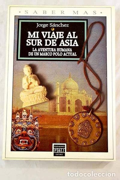 Livres: Mi viaje al sur de Asia- 9788401240171