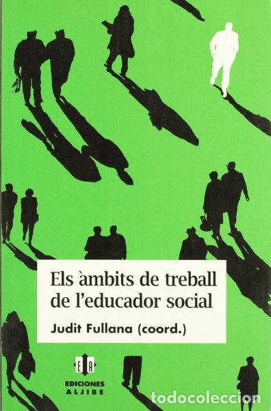 Livres: Els &agrave;mbits de treball de l'educador social- 9788495212146