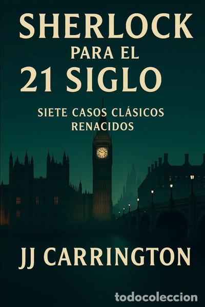 Libri di seconda mano: Sherlock para el siglo XXI- 9798294183431
