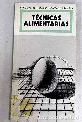 Libri di seconda mano: T&eacute;cnicas alimentarias- 9788420516448
