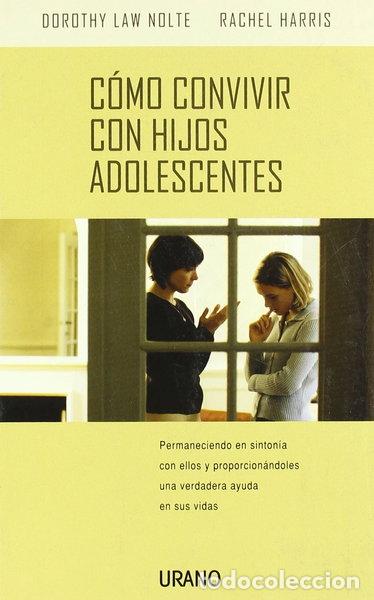 Livres: C&oacute;mo convivir con hijos adolescentes- 9788479535636