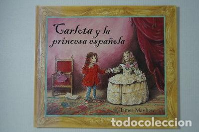 Livros em segunda m&atilde;o: Carlota y la princesa espa&ntilde;ola- 9788478717354