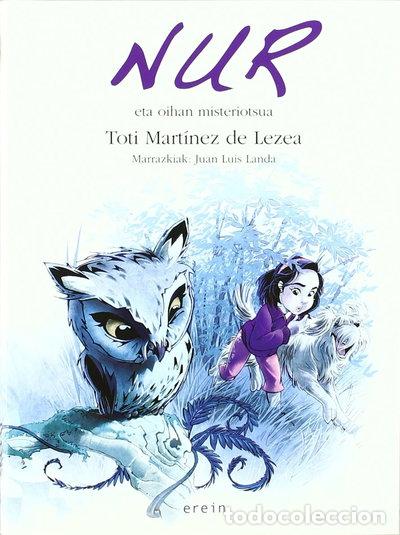 Libros: Nur eta oihan misteriotsua- 9788497464895