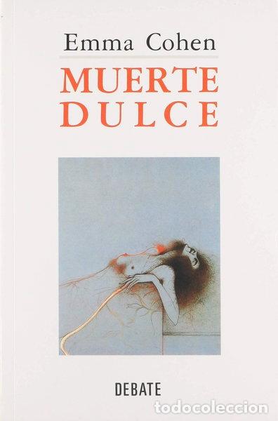 Livros em segunda m&atilde;o: Muerte dulce- 9788474447422