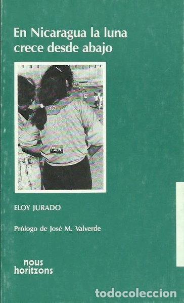 Livros em segunda m&atilde;o: En Nicaragua la luna crece desde abajo- 9788478091904