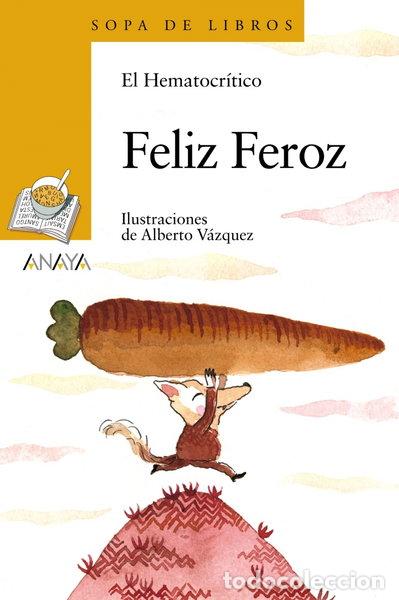 Libri di seconda mano: Feliz Feroz- 9788467861334